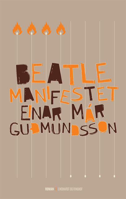 Beatlemanifestet, Einar Már Guðmundsson