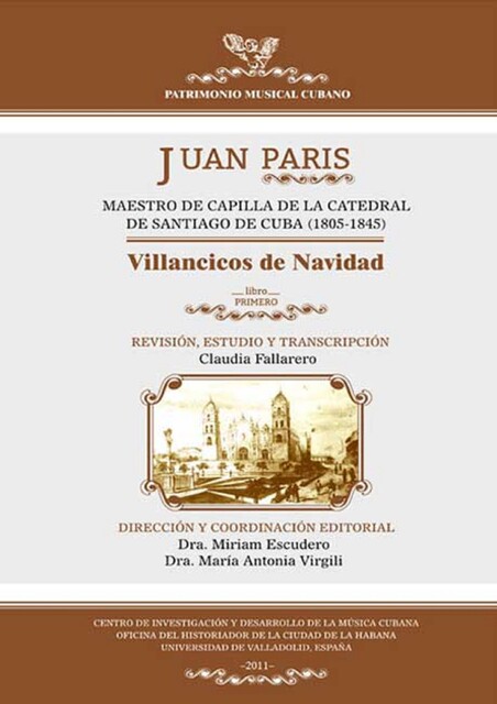 Juan Paris, maestro de capilla de la Catedral de Santiago de Cuba (1805–1845), Claudia Fallarero Valdivia