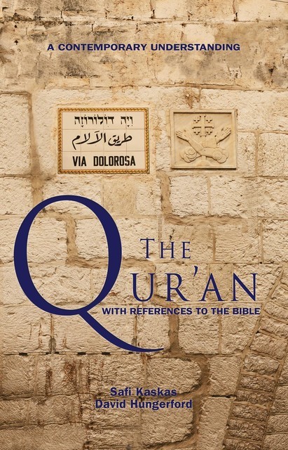 The Qur'an – with References to the Bible, Safi Kaskas, David Hungerford