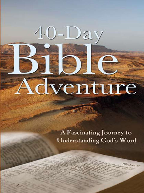 The 40-Day Bible Adventure, Christopher Hudson