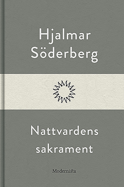 Nattvardens sakrament, Hjalmar Soderberg