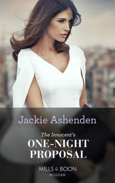 The Innocent’s One-Night Proposal, Jackie Ashenden