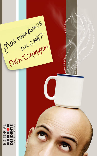 ¿Nos tomamos un café?, Odin Dupeyron