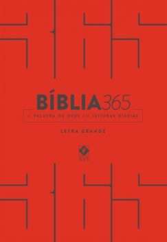 Bíblia 365 NVT – Capa Vermelha, Organização e tradução Editora Mundo Cristão