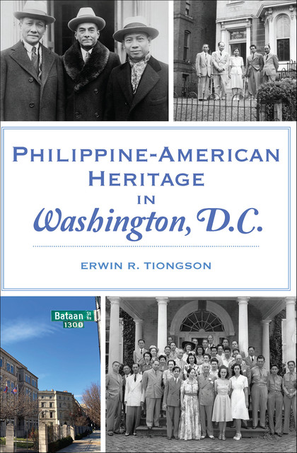 Philippine-American Heritage in Washington, D.C, Erwin R. Tiongson