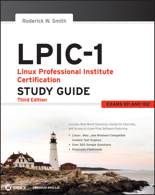 LPIC-1: Linux Professional Institute Certification Study Guide, Roderick W.Smith
