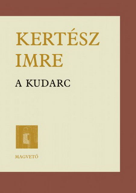 A kudarc, Imre Kertész