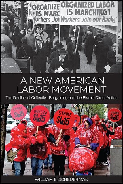 A New American Labor Movement, William E. Scheuerman