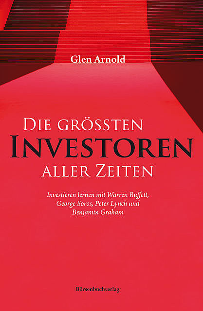 Die größten Investoren aller Zeiten, Glen Arnold