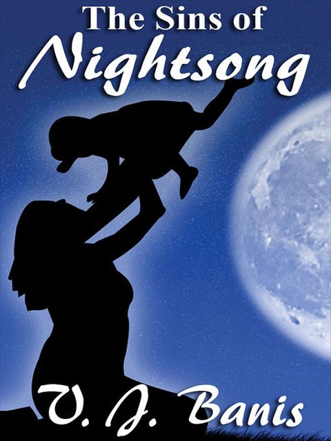 The Sins of Nightsong, V.J.Banis