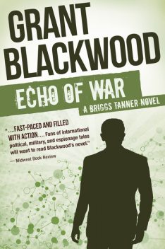 Echo of War, Grant Blackwood