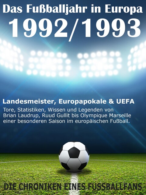 Das Fußballjahr in Europa 1992 / 1993, Werner Balhauff