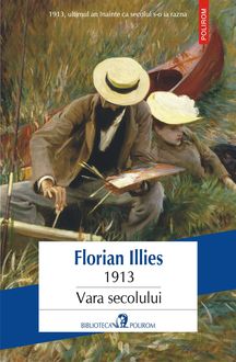 1913. Vara secolului, Florian Illies