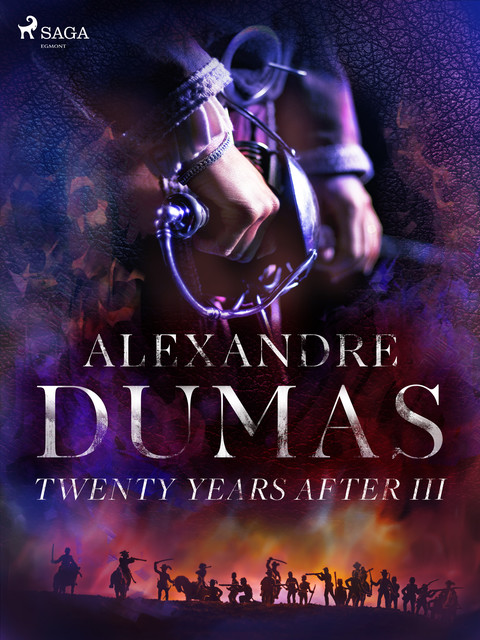 Twenty Years After III, Alexander Dumas