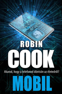 Mobil, Robin Cook