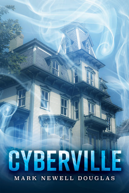 Cyberville, Mark Douglas