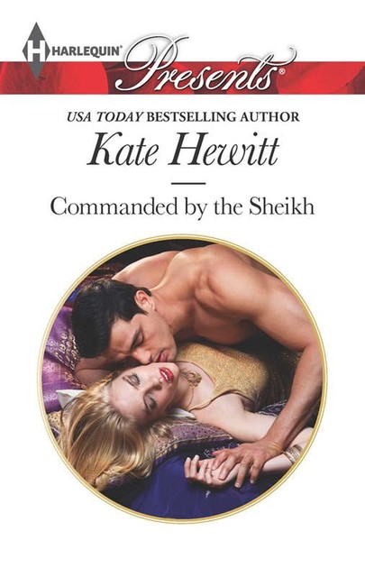 Commanded by the Sheikh, Kate Hewitt