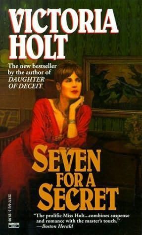 Seven for a Secret, Victoria Holt