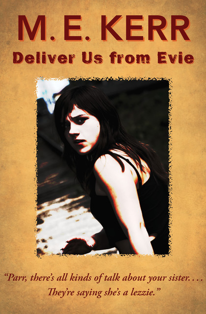 Deliver Us from Evie, M.E. Kerr
