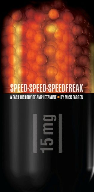 Speed-Speed-Speedfreak, Mick Farren