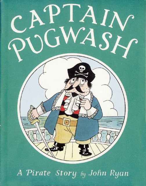 Captain Pugwash, John Ryan