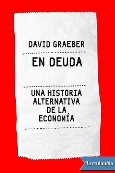 En deuda, DAVID GRAEBER