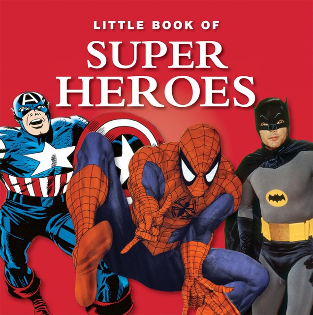 Little Book of Superheroes, Michael Heatley