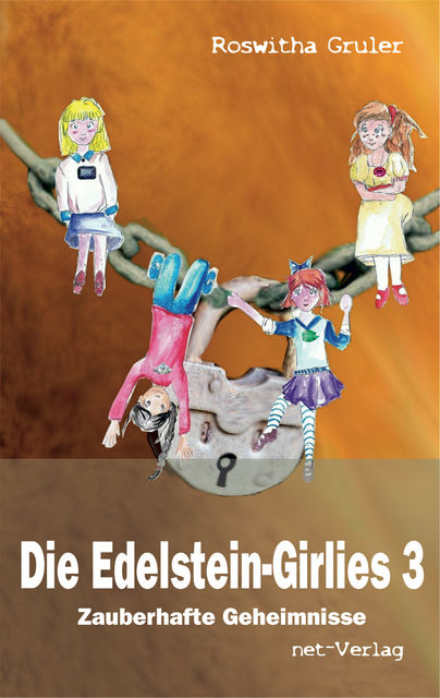Die Edelstein-Girlies 3 – Zauberhafte Geheimnisse, Roswitha Gruler