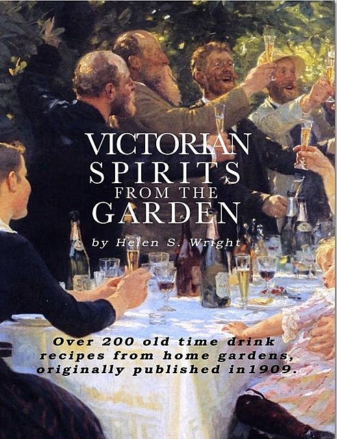 Victorian Spirits From The Garden, Helen S. Wright