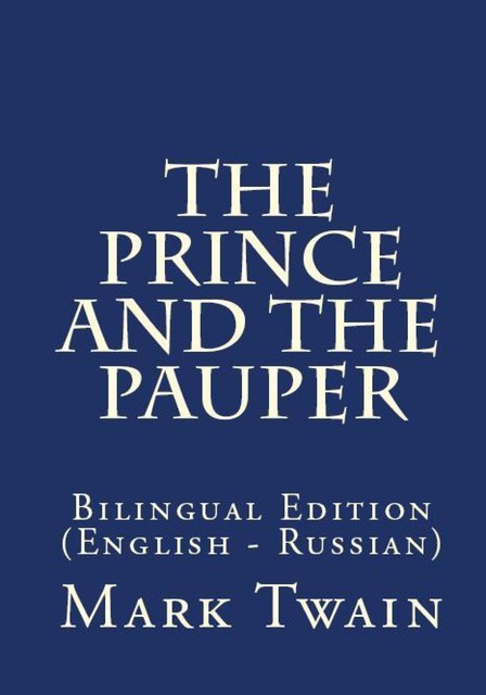 The Prince And The Pauper, Марк Твен