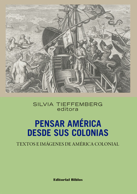 Pensar América desde sus colonias, Silvia Tieffemberg