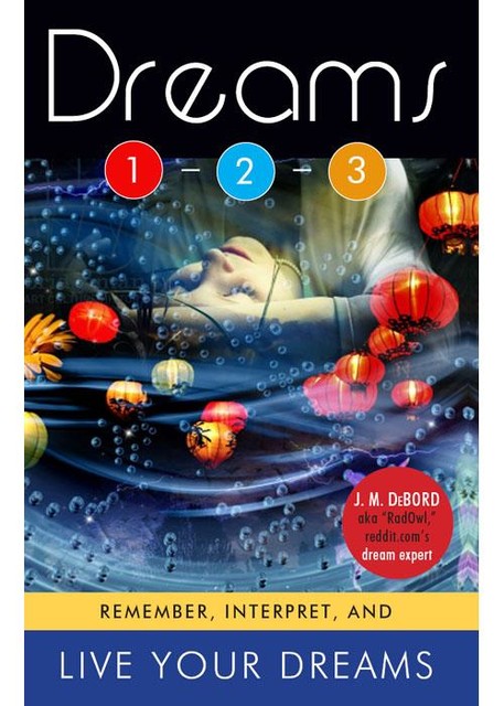 Dreams 1-2-3, J.M.DeBord