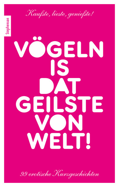 Vögeln is dat Geilste von Welt, Lisa Cohen, Anthony Caine, Jenny Prinz, Marie Sonnenfeld, Nadja Tamaris, Seymour C. Tempest, Mark Pond, Ina Stein, Lena Lee, Ebby Light, Polifazio, Daniel Dark, Sam Rainey, Pantha, Zoey O´Hara, Katja Mayer, Veronica Müller-Feucht, Gray Grant, Annett Bedfo
