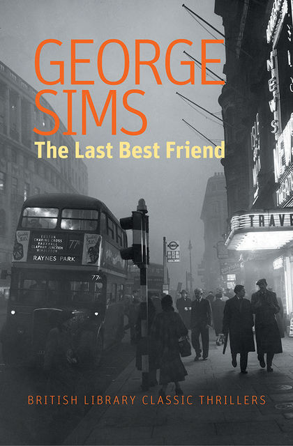 The Last Best Friend, George Sims
