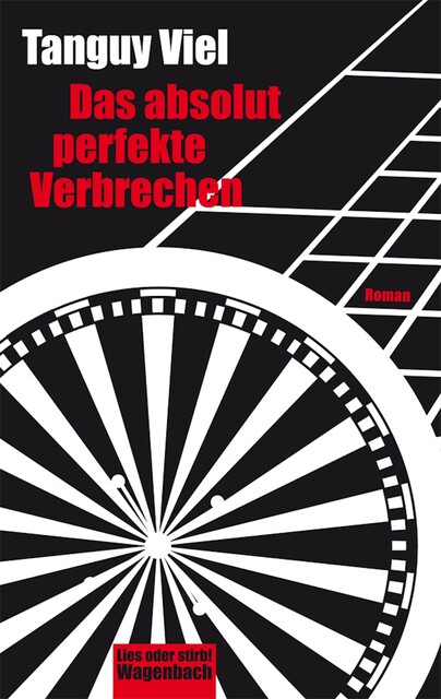 Das absolut perfekte Verbrechen, Tanguy Viel