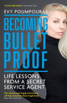 Becoming Bulletproof, Evy Poumpouras