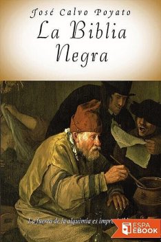 La Biblia Negra, José Calvo Poyato