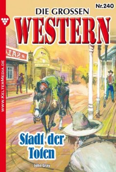 Die großen Western 240, John Gray