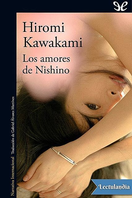 Los amores de Nishino, Hiromi Kawakami