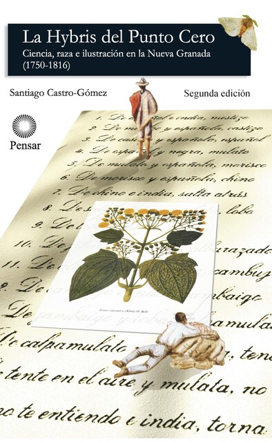 La hybris del punto cero, Santiago Castro-Gómez