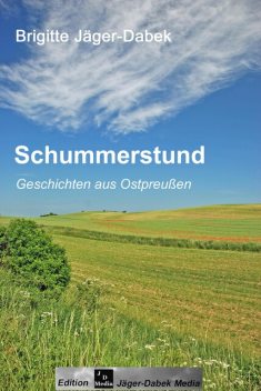 Schummerstund, Brigitte Jäger-Dabek
