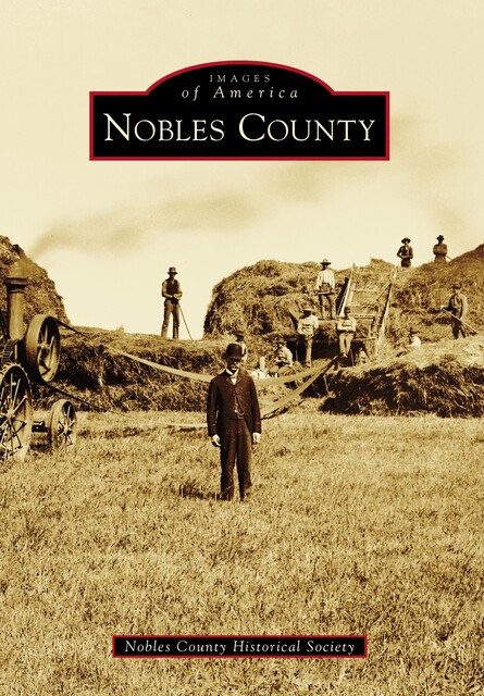 Nobles County, Nobles County Historical Society