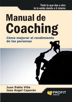 Manual del coaching, Jose Ángel Caperán Vega, Juan Pablo Villa Casal