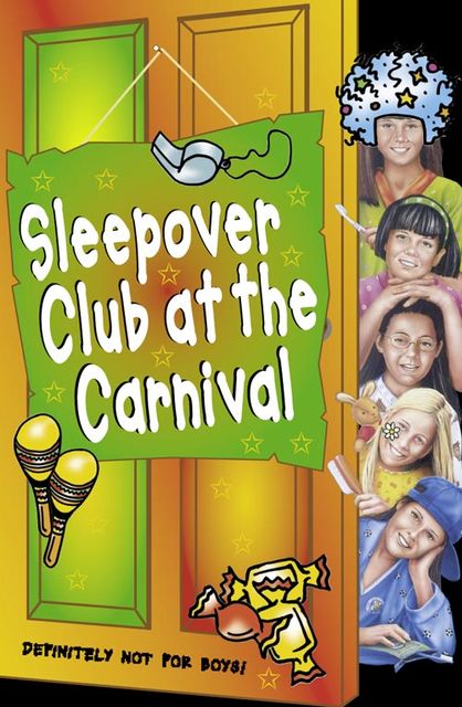 The Sleepover Club at the Carnival (The Sleepover Club, Book 41), Sue Mongredien