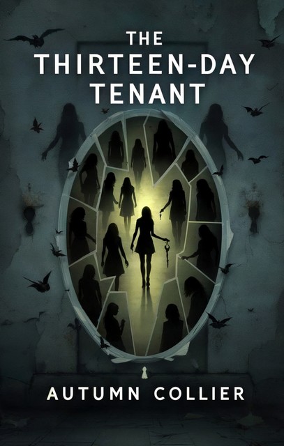 The Thirteen-Day Tenant, Autumn Collier