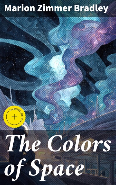 The Colors of Space, Marion Zimmer Bradley