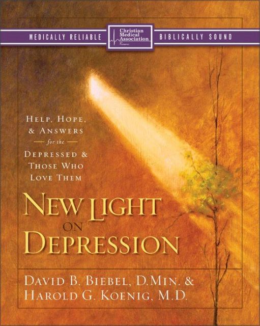 New Light on Depression, David B. Biebel, Harold G. Koenig