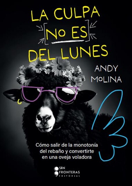 La culpa no es del lunes, Andy Molina