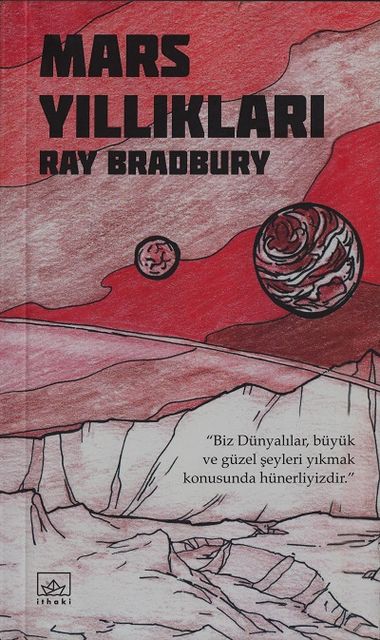 Mars Yıllıkları, Ray Bradbury