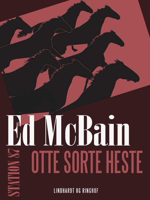 Otte sorte heste, Ed Mcbain